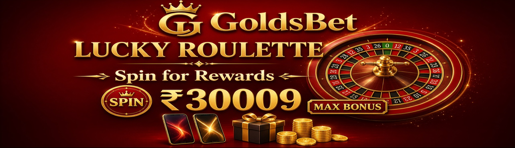 GoldsBet लकी रूलेट ड्रॉ, अधिकतम ₹30009।